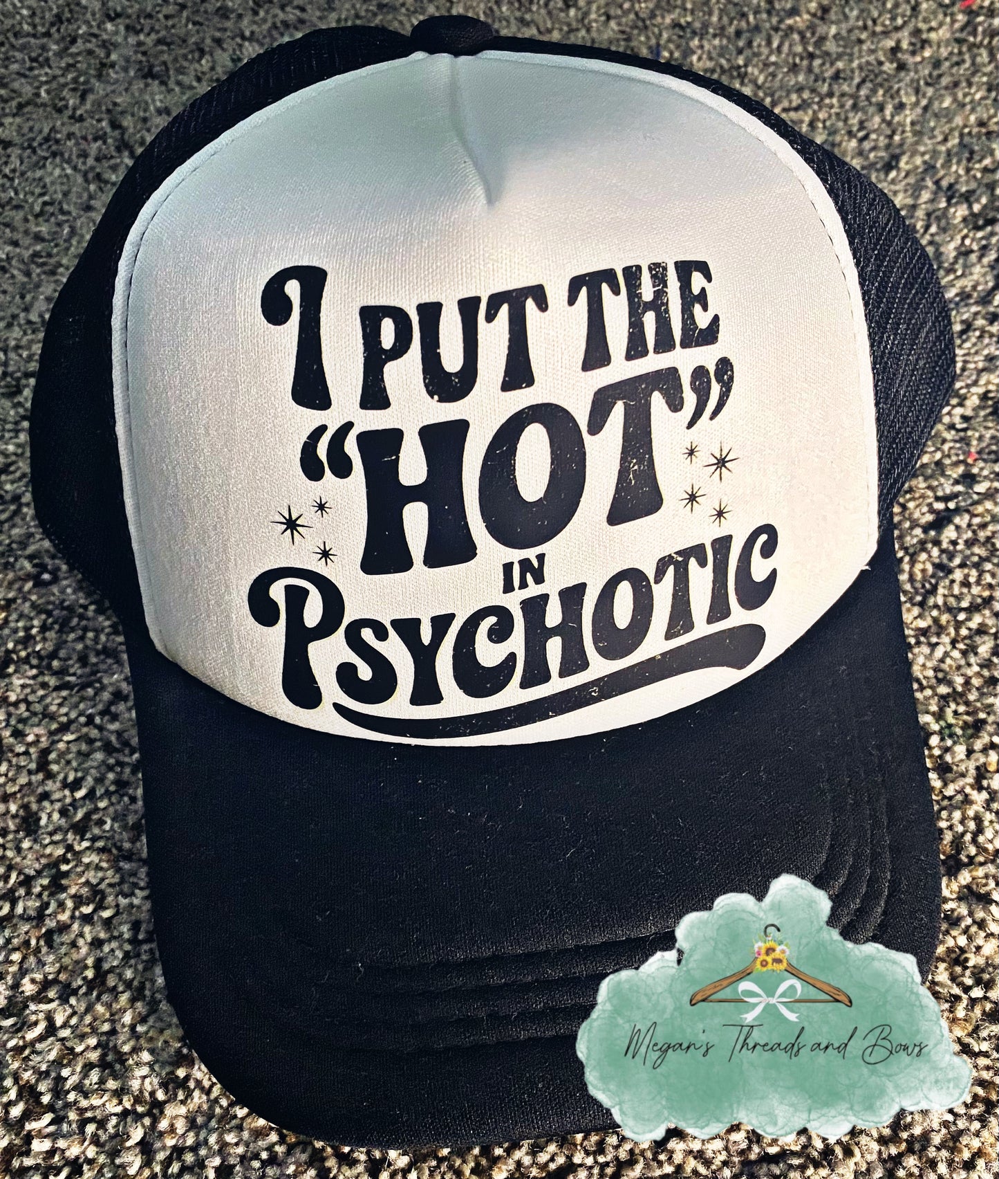 I put the hot in Psychotic hat