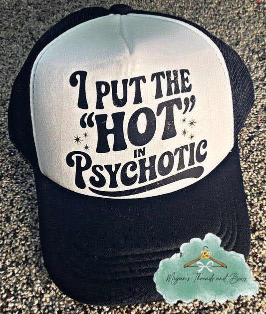 I put the hot in Psychotic hat