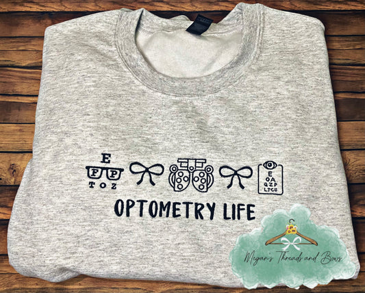 Optometry life embroidered shirt