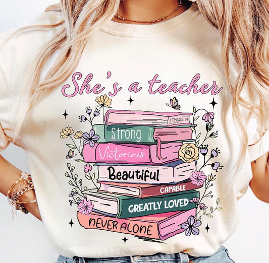She’s a Teacher Shirt